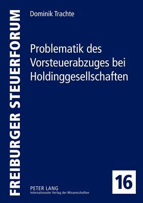 Problematik Des Vorsteuerabzuges Bei Holdinggesellschaften magazine reviews