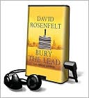 Bury the Lead (Andy Carpenter Series #3) book written by David Rosenfelt