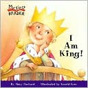 I Am King! book written by Mary Packard