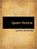 Queen Victoria book written by Lytton Strachey