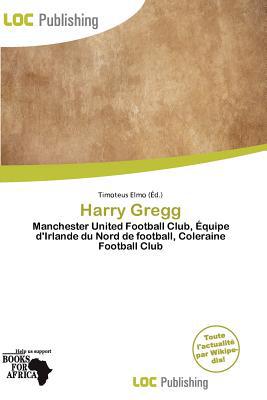 Harry Gregg magazine reviews