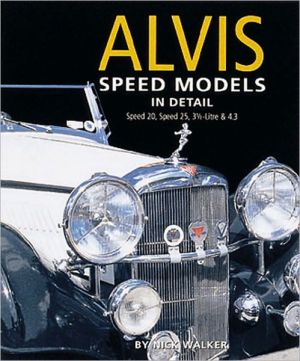 Alvis Speed Models in Detail book written by Nick Walker