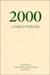 2000 written by Pablo Neruda