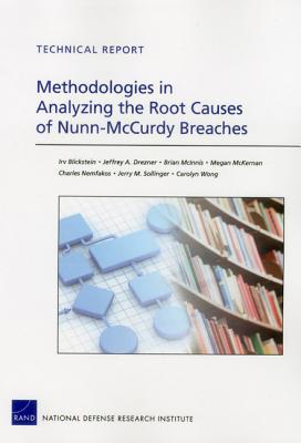 Methodologies in Analyzing the Root Causes of Nunn-McCurdy Breaches magazine reviews