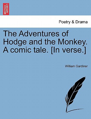 The Adventures of Hodge and the Monkey. a Comic Tale. [In Verse.] magazine reviews
