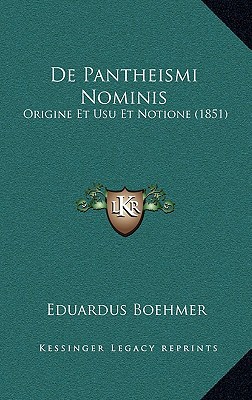 de Pantheismi Nominis: Origine Et Usu Et Notione magazine reviews