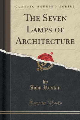 The Seven Lamps of Architecture magazine reviews