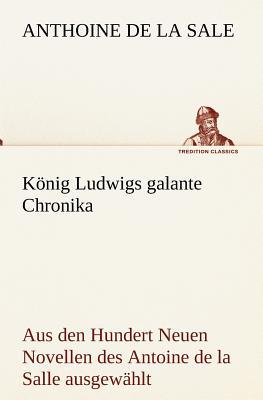 Konig Ludwigs Galante Chronika magazine reviews