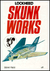 Lockheed Skunk Works book written by Steve Pace