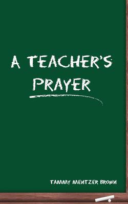 A Teacher's Prayer magazine reviews
