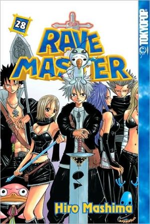 Rave Master, Volume 28 book written by Hiro Mashima