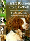 Hunting Dogs from Around the World magazine reviews