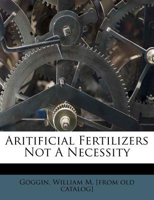 Aritificial Fertilizers Not a Necessity magazine reviews