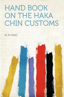 Hand Book on the Haka Chin Customs magazine reviews
