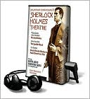 The Sherlock Holmes Theatre book written by Arthur Conan Doyle
