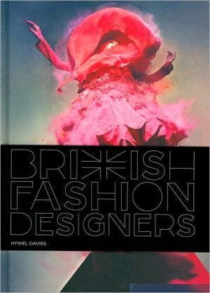 British Fashion Designers book written by Hywel Davies