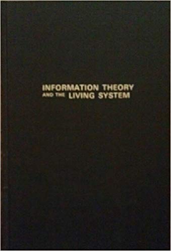 Information theory and the living system magazine reviews