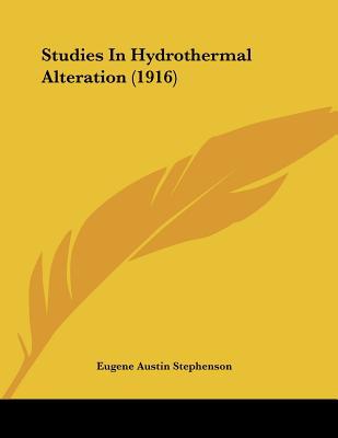 Studies in Hydrothermal Alteration magazine reviews