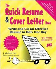 The Quick Resume and Cover Letter Book : Write and Use an Effective Resume in Only One Day magazine reviews