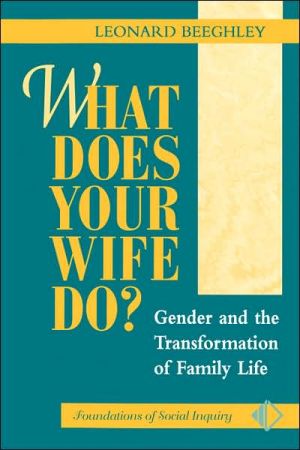 What does your wife do? book written by Leonard Beeghley