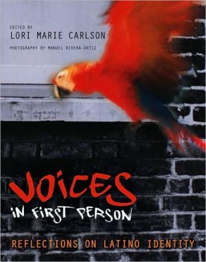 Voices in First Person: Reflections on Latino Identity book written by Lori Marie Carlson