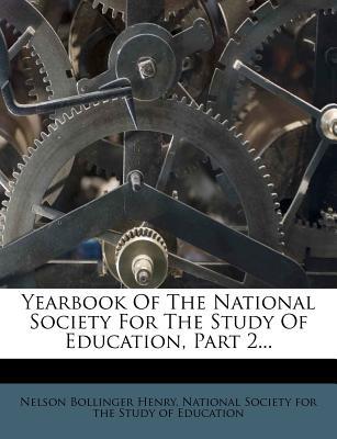 Yearbook of the National Society for the Study of Education, Part 2... magazine reviews