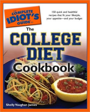 The Complete Idiot's Guide to the College Diet Cookbook magazine reviews