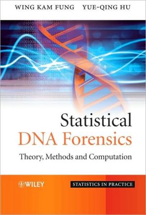 Statistical DNA Forensics book written by Wing Kam Fung
