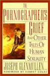 The pornographer's grief book written by Joseph Glenmullen