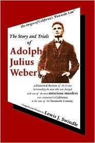 The Story of Adolph Julius Weber magazine reviews