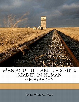 Man and the Earth; A Simple Reader in Human Geography magazine reviews