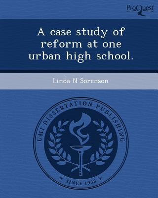 A Case Study of Reform at One Urban High School. magazine reviews