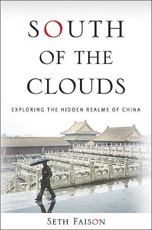 South of the Clouds: Exploring the Hidden Realms of China magazine reviews