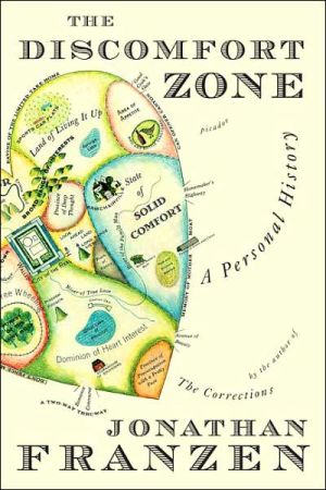 The Discomfort Zone: A Personal History book written by Jonathan Franzen