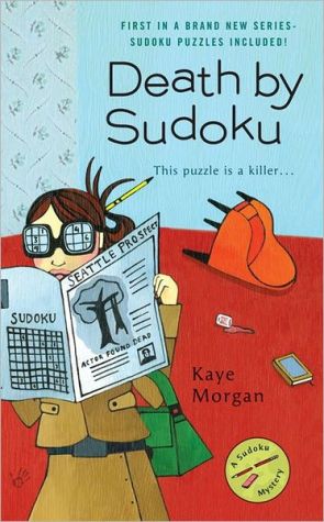 Death by Sudoku (Sudoku Mystery Series #1) book written by Kaye Morgan