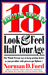Eighteen Natural Ways to Look and Feel Half Your Age magazine reviews