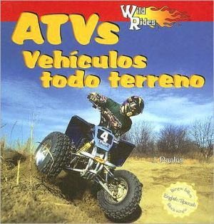 ATVs/Vehiculos Todo Terreno book written by J. Poolos