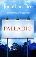 Palladio book written by Jonathan Dee