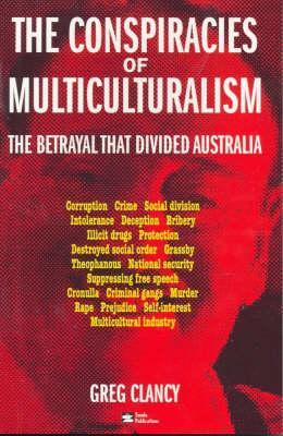 The Conspiracies of Multiculturalism magazine reviews