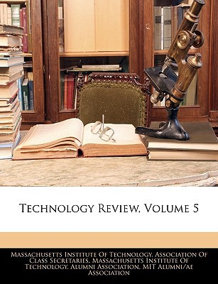 Technology Review, Volume 5, , Technology Review, Volume 5
