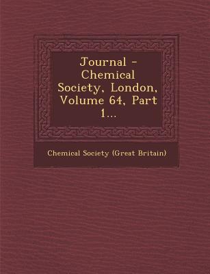Journal - Chemical Society, London, Volume 64, Part 1... magazine reviews