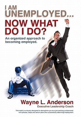 I Am Unemployed ... Now What Do I Do? magazine reviews