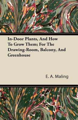 In-Door Plants, and How to Grow Them magazine reviews
