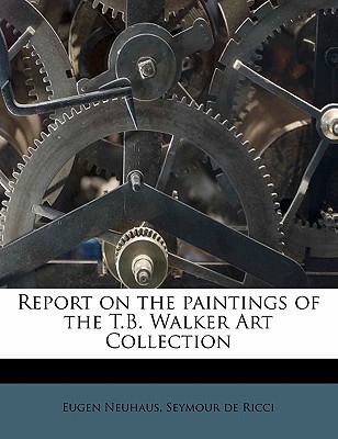 Report on the Paintings of the T.B. Walker Art Collection magazine reviews