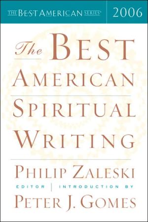 The Best American Spiritual Writing 2006 book written by Philip Zaleski