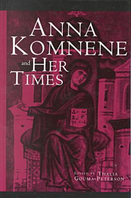 Anne Komnene and Her Times magazine reviews
