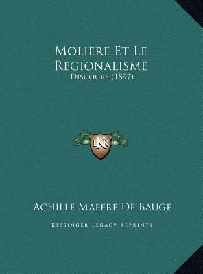 Moliere Et Le Regionalisme magazine reviews