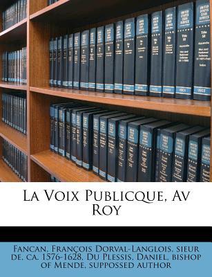 La Voix Publicque, AV Roy magazine reviews