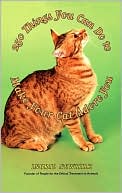 250 Things You Can Do to Make Your Cat Adore You book written by Ingrid Newkirk