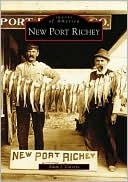New Port Richey, Florida (Images of America Series) book written by Adam Carozza